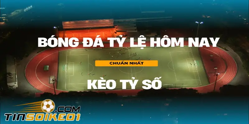 Kèo Tỷ Số Chính Xác Là Gì? 4 Tips Chơi Thắng Cược Lớn 3 Mẹo chơi kèo cược tỷ số về bờ nhanh chóng